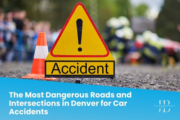 The Most Dangerous Roads and Intersections in Denver for Car Accidents