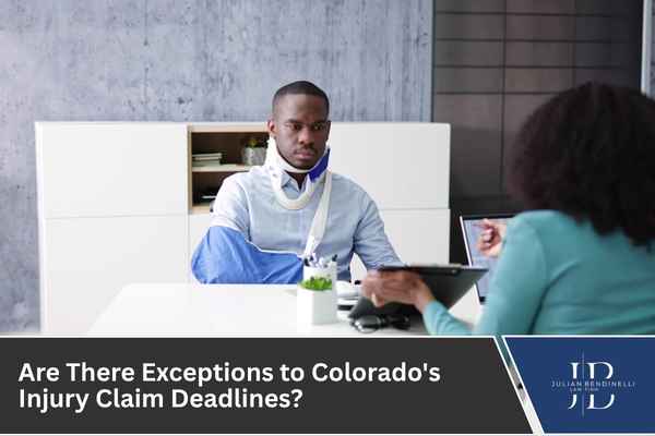 Are There Exceptions to Colorado’s Injury Claim Deadlines?