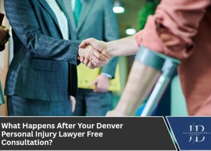 What Happens After Your Denver Personal Injury Lawyer Free Consultation