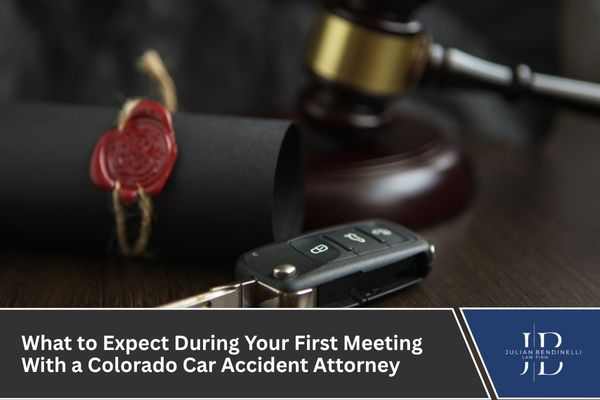 What to Expect During Your First Meeting With a Colorado Car Accident Attorney