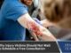 Why Injury Victims Should Not Wait to Schedule a Free Consultation